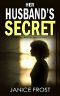 [DS Ava Merry and DI Jim Neal 03] • HER HUSBAND'S SECRET a Gripping Crime Thriller Full of Twists